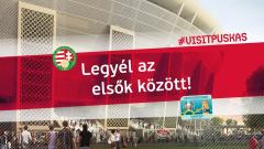 Legyél Te az első, aki belülről láthatja a Puskás Stadiont!